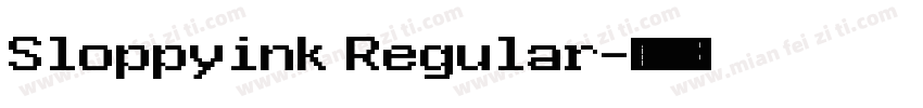 Sloppyink Regular字体转换